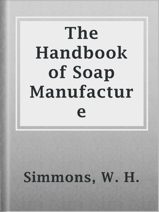 Imagen de portada para The Handbook of Soap Manufacture